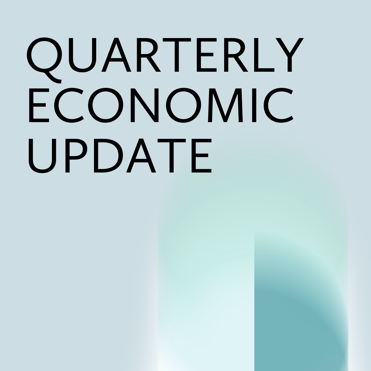 Quarterly Economic Update